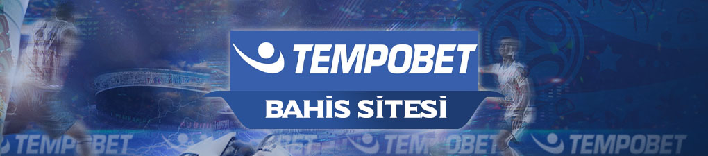 Tempobet Bahis Sitesi